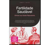 Fertilidade Saudável: Otimize sua Saúde Reprodutiva