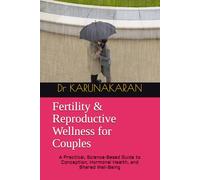 Fertility & Reproductive Wellness for Couples: A Practical, Science-Based Guide to Conception, Hormonal Health, and Shared Well-Being