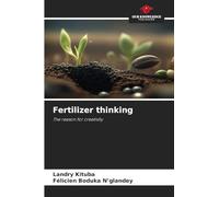 Fertilizer thinking: The reason for creativity