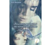 Ferventi Pulsioni dei Sensi e del Cuore Odi alle Donne - Vol. II