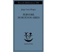 Fervore di Buenos Aires. Testo spagnolo a fronte