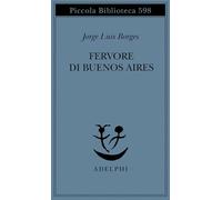 Fervore di Buenos Aires. Testo spagnolo a fronte