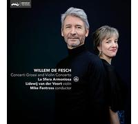 Fesch/ Voort/ Fentross - Concerti Grossi