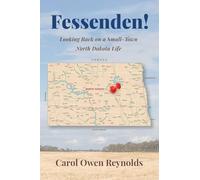 Fessenden! Looking Back on a Small-Town North Dakota Life