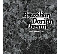 Fest Manfredo - Brazilian Dorian Dream