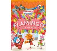 Festa d'autunno. Hotel Flamingo