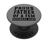 Festa dei padri Papà orgoglioso di qualche figlio scemo PopSockets PopGrip Adesivo