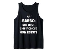 Festa del papà Babbo Non Lo sa Regalo Babbo Canotta
