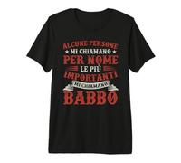Festa del papà Le più Importanti Mi Chiamano Babbo Maglietta Premium
