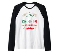 Festa del papà o Dia del Padre o El Papa mas chingon Maglia con Maniche Raglan