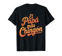 Festa del papà o Dia del Padre o El papa mas chingon Maglietta