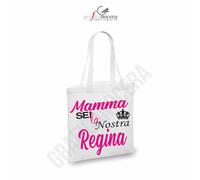 Festa della Mamma Borsa BAG Sei la Nostra Regina shopper spesa idea regalo