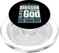 Festa di compleanno a tema cristiano con scritta "Blessed By God Since 1972" PopSockets PopGrip per MagSafe