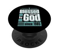 Festa di compleanno a tema cristiano con scritta "Blessed By God Since 1985" PopSockets PopGrip Adesivo