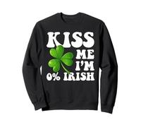 Festa di San Patrizio, Kiss Me Im 0% Irish St Paddy Day Felpa