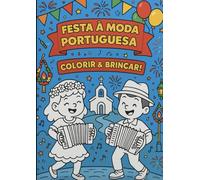 Festas à Moda Portuguesa: Colorir e Brincar
