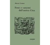 Feste e canzoni dell'antica Cina