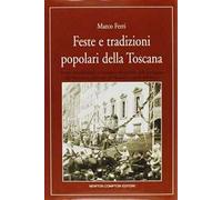 Feste e tradizioni popolari della Toscana