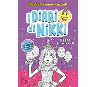 Feste in arrivo. I diari di Nikki. Vol 2 - Ediz. Tascabile