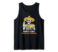 Festeggia Come se Non Ci Fosse Manana Cinco De Mayo Skeleton Canotta