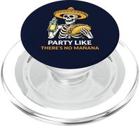 Festeggia come se non ci fosse manana Cinco De Mayo Skeleton PopSockets PopGrip per MagSafe