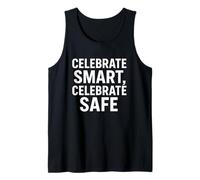 Festeggia in Modo Intelligente e Sicuro | Regalo con Slogan per la Settimana della Sicurezza e Il Nuovo Anno Canotta