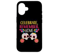 Festeggia Ricorda Amore dia de muertos Custodia per iPhone 16