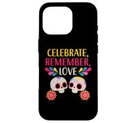 Festeggia Ricorda Amore dia de muertos Custodia per iPhone 16 Pro