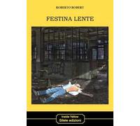Festina lente