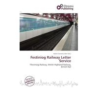 Festiniog Railway Letter Service: Ffestiniog Railway, Welsh Highland Railway, British Rail