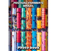 Festival Farmer's Brazil Photo Book