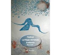 Festival la magia del Natale. Racconti