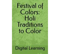 Festival of Colors: Holi Traditions to Color