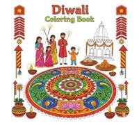 Festival of Lights: A Diwali Celebration Coloring Book: Celebrate the Festival of Lights! This coloring book is filled with beautiful rangoli, glowing ... for all ages to enjoy the magic of Diwali.