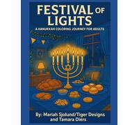 Festival of Lights: A Hanukkah Coloring Journey for Adults