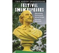 Festival Shakespeares: Networking Performance Across Europe
