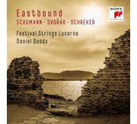 Festival Strings Lucerne & Daniel Dod Eastbound - Schumann, Dvorák, Schrek (CD)
