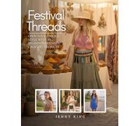 Festival Threads: Own Your Unique Style with 20 Beginner Friendly Crochet Projects