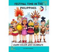 Festival time in the Philippines: Learn Color and Celebrate