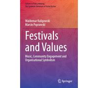 Festivals and Values: Music, Community Engagement and Organisational Symbolism
