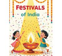 FESTIVALS OF INDIA: Bold and Easy Coloring Book for Ages 5-10