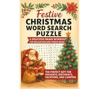 Festive Christmas Word Search Puzzle: A Delicious Brain Workout for Relaxation and Stress Relief - The Perfect Gift for Holidays, Birthdays, Vacations, and Camping