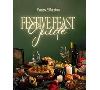 Festive Feast Guide: Creative Southern Inspirations for Christmas Gatherings and Effortless Thanksgiving Sides