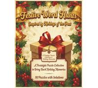 Festive Word Hunts: 110 Nostalgic Christmas Puzzles Inspired by Holidays of the Past | Large Print Holiday Word Search Book for Adults & Seniors