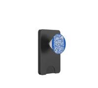 Festività Guardami Essere Festivo E Roba Celebrare Festa PopSockets PopWallet per MagSafe