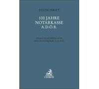 Festschrift 100 Jahre Notarkasse A.d.ö.R.