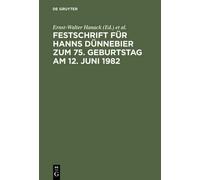 Festschrift Für Hanns Dünnebier Zum 75. Geburtstag Am 12. Jun (Copertina rigida)