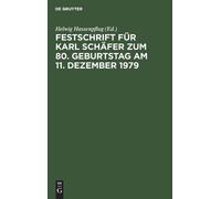 Festschrift Für Karl Schäfer Zum 80. Geburtstag Am 11. Dezemb (Copertina rigida)