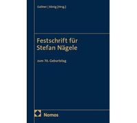 Festschrift für Stefan Nägele: zum 70. Geburtstag