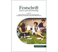 Festschrift. Scritti in onore di Cristina Papa